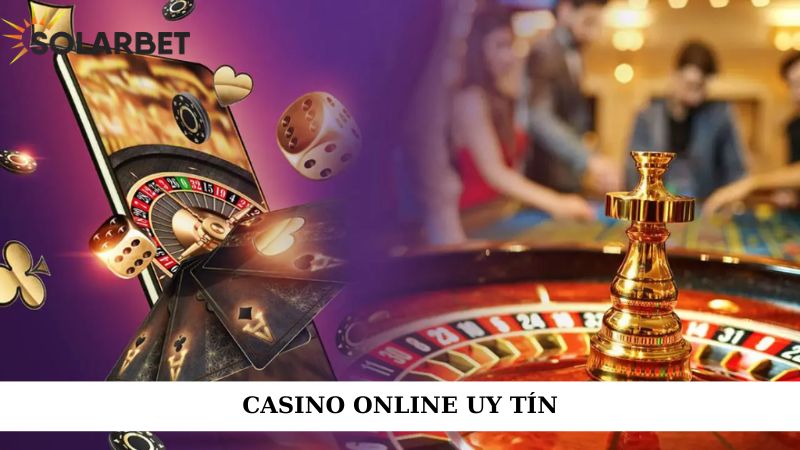 Casino online uy tín