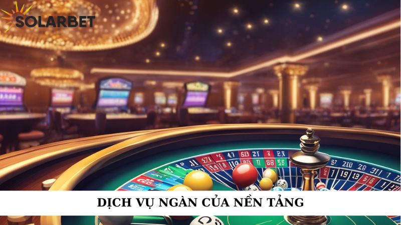 Dịch vụ ngàn đô của nền tảng