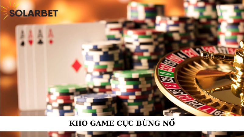 Kho game cực bùng nổ