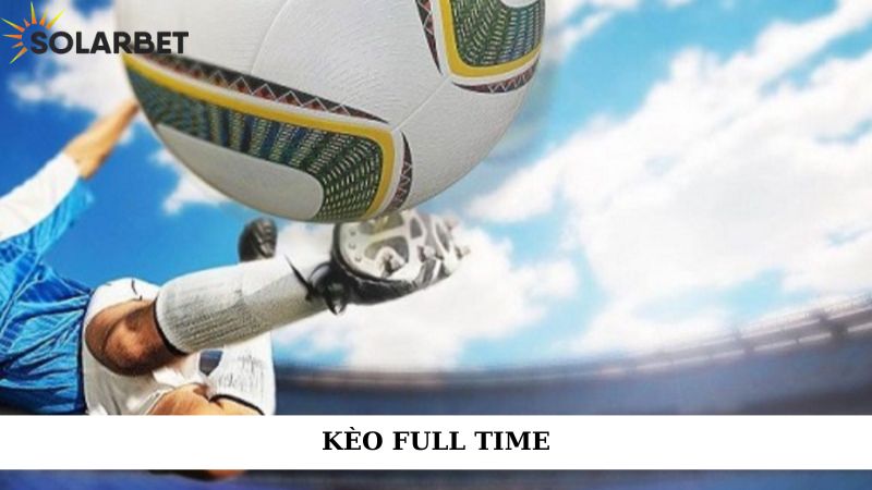 Kèo full time